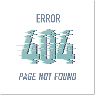 Error 404 Posters and Art